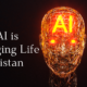 AI is Changing Life in Pakistan